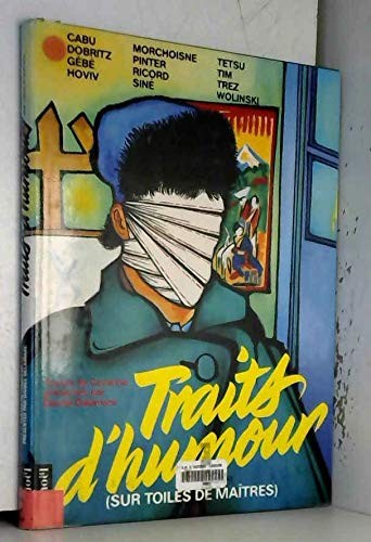 Traits d'humour (sur toile de maîtres)
