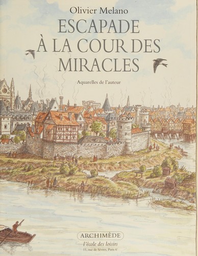 Escapade à la cour des miracles