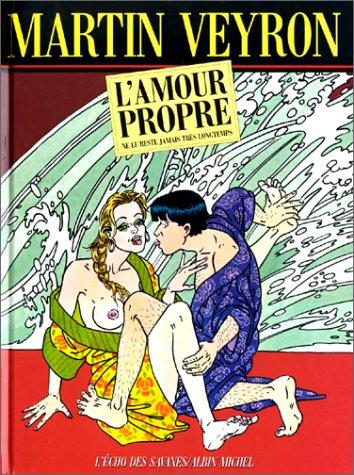 L'amour propre ne le reste jamais très longtemps #[nn]