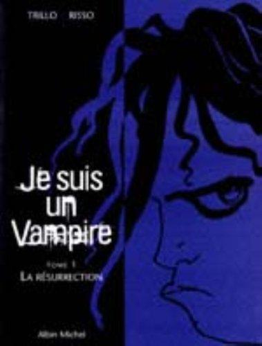Je suis un vampire
