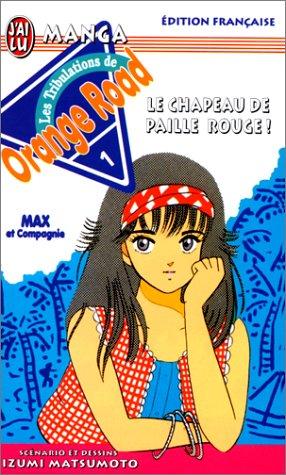 Les tribulations de Max et Compagnie - Orange Road