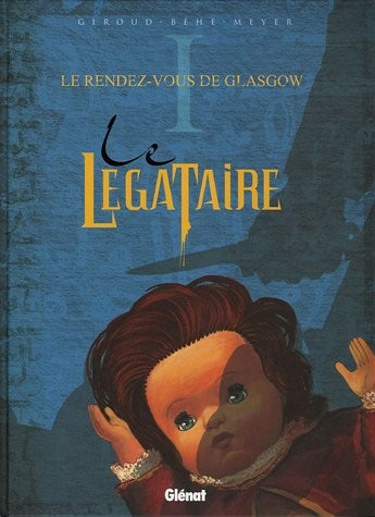 Le Légataire #1