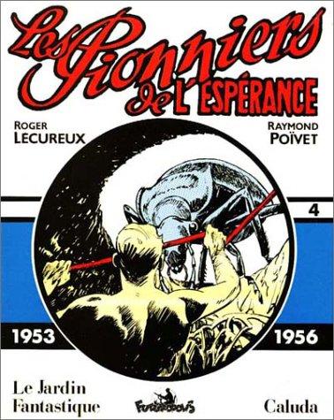 Les pionniers de l'espérance