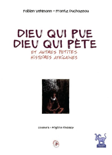 Dieu qui pue, Dieu qui pète