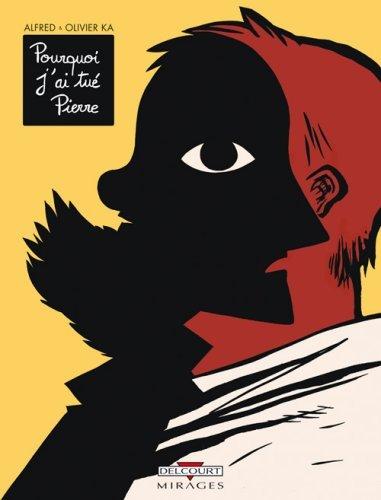 Pourquoi j'ai tué Pierre #[nn]