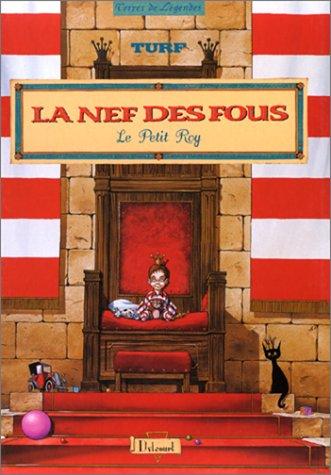 La Nef des fous: Le petit Roy #[nn] cover
