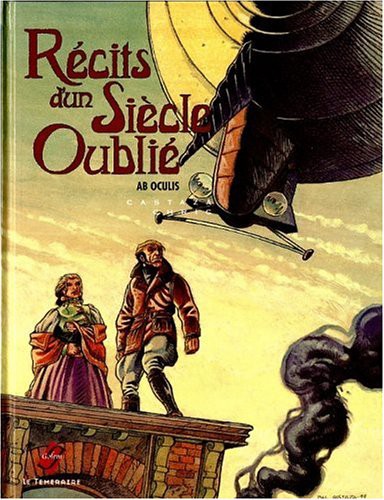 Récits d'un siècle oublié