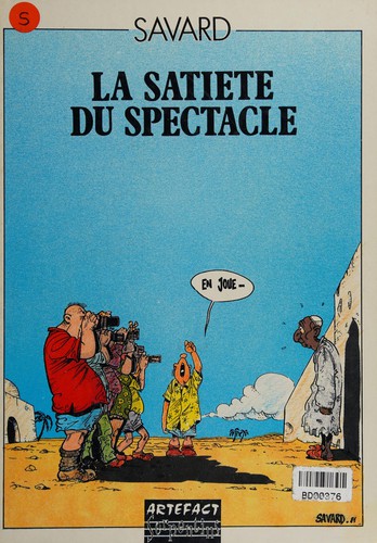 La satiété du spectacle