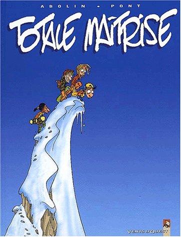 Totale maîtrise