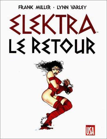 Elektra - Le retour