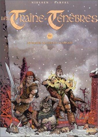 Les Traîne-Ténèbres #1