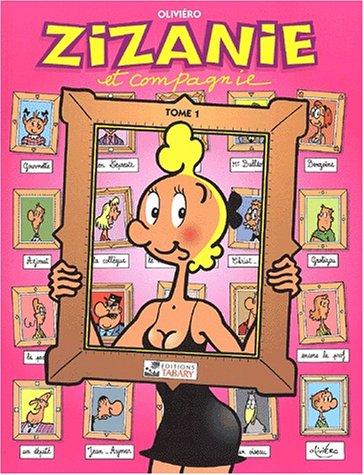 Zizanie et compagnie