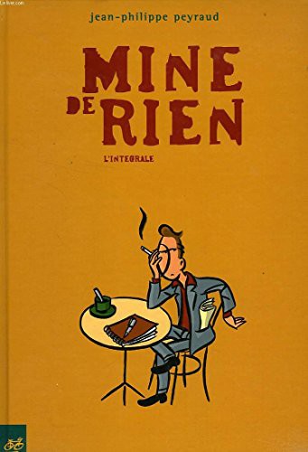 Mine de Rien - L'intégrale