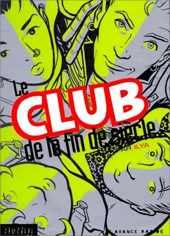 Le club de la fin de siècle