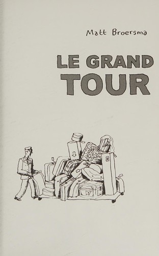 Le grand tour