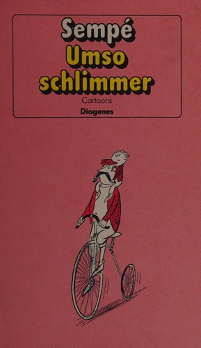 Umso schlimmer