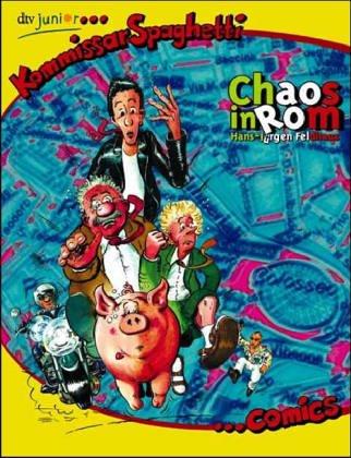 Kommissar Spaghetti Comics - Chaos in Rom