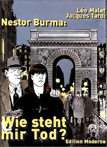 Nestor Burma - Wie steht mir Tod?
