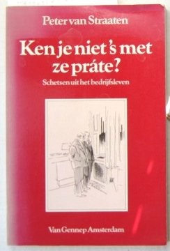 Ken je niet 's met ze práte?