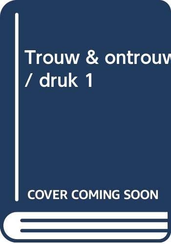 Trouw & ontrouw