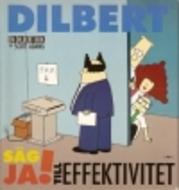 En Dilbert®-bok: Säg ja! till effektivitet
