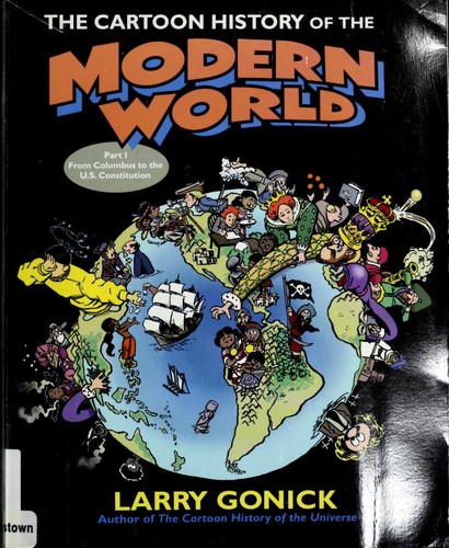 The Cartoon History of the Modern World