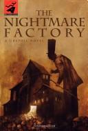The Nightmare Factory