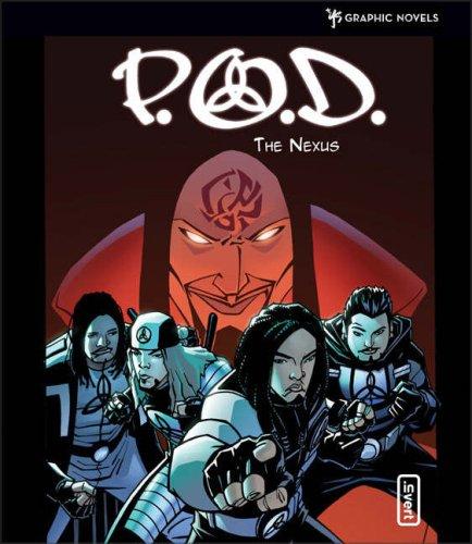 P.O.D. The Nexus