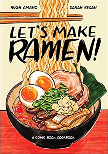 Let's Make Ramen! A Comic Book Cookbook #[nn]