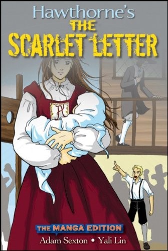 Hawthorne's the Scarlet Letter: The Manga Edition