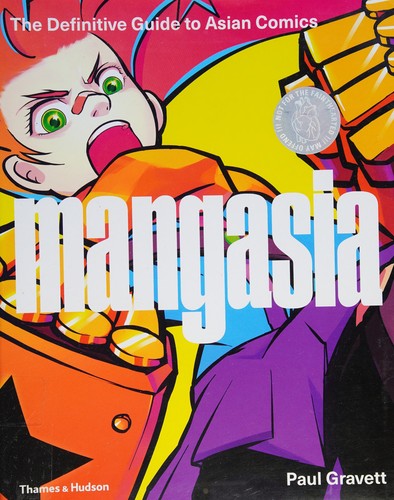 Mangasia: The Definitive Guide to Asian Comics