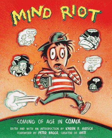 Mind Riot: Coming of Age in Comix