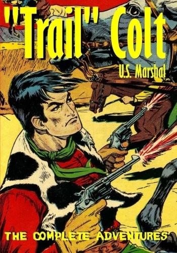 "Trail" Colt U.S. Marshall #[nn]