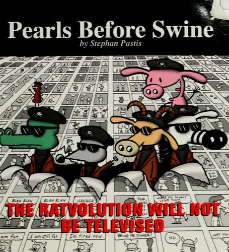 The Ratvolution Will Not Be Televised: A Pearls Before Swine Collection #[nn]