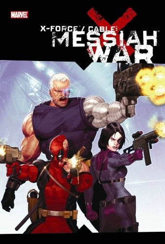X-Force / Cable: Messiah War #[nn] cover