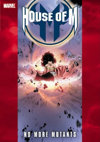 House of M: No More Mutants #[nn] cover