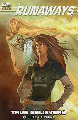 Runaways: True Believers