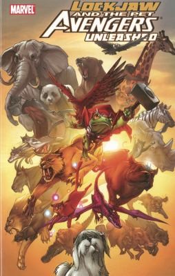 Lockjaw & the Pet Avengers: Unleashed