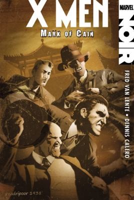 X-Men Noir: Mark of Cain