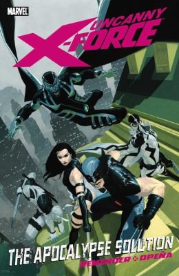 Uncanny X-Force: The Apocalypse Solution #[nn] cover