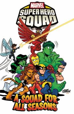 Super Hero Squad: A Squad for All Seasons