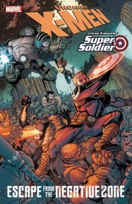X-Men / Steve Rogers - Escape from the Negative Zone #[nn]