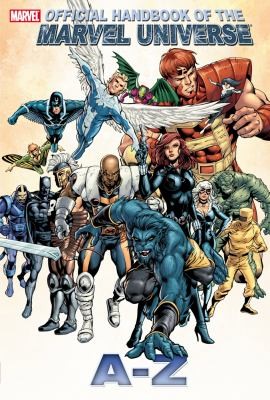 Official Handbook of the Marvel Universe A to Z