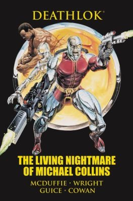 Deathlok: The Living Nightmare of Michael Collins #[nn]