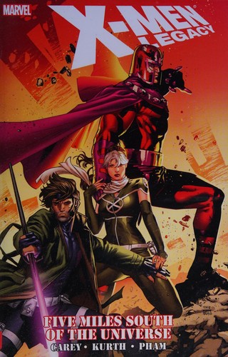 X-Men Legacy: Five Miles South of the Universe #[nn] cover