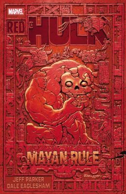 Red Hulk: Mayan Rule #[nn] cover
