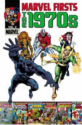 Marvel Firsts: The 1970s #2