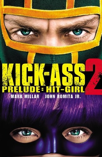 Kick-Ass 2 Prelude: Hit Girl