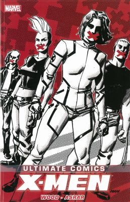 Ultimate Comics X-Men by Brian Wood #2 cover