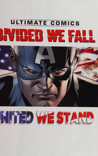 Ultimate Comics Divided We Fall, United We Stand